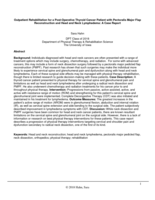 Outpatient Rehabilitation for a Post-Operative Thyroid Cancer Patient with Pectoralis Major Flap Reconstruction and Head and Neck Lymphedema: A Case Report