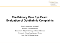 Primary Care Eye Exam: Evaluation of Ophthalmic Complaints