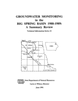 Groundwater monitoring in the Big Spring Basin, 1988-1989: a summary review : a report of the Big Spring Basin Demonstration Project
