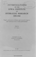 Investigations of the Iowa Institute of Hydraulic Research: Papers, abstracts of theses and research reports, and reference list of staff publications