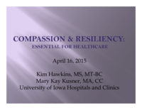 Compassion and Resiliency:  Essential for Healthcare
