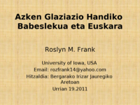 Azken Glaziazio Handiko Babeslekua eta Euskara. Palaeolithic Continuity Refugium Theory: A New Approach to the Linguistic Prehistory of Europe