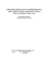 Groundwater quality, hydrogeology, and agricultural drainage wells, Floyd and Mitchell Counties, Iowa