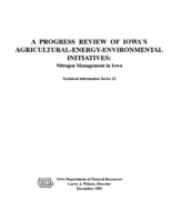 A Progress review of Iowa's agricultural-energy-environmental initiatives: nitrogen management in Iowa
