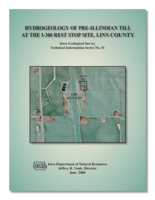 Hydrogeology of pre-Illinoian till at the I380 rest stop site, Linn County, Iowa