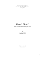 Good Grief: How to Lose the Ones You Love