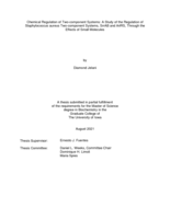 Chemical regulation of two-component systems: a study of the regulation of Staphylococcus aureus two-component systems, SrrAB and ArlRS, through the effects of small molecules