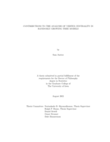 Contributions to the analysis of vertex centrality in randomly growing tree models