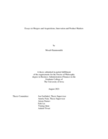 Essays in mergers and acquisitions, innovation and product markets