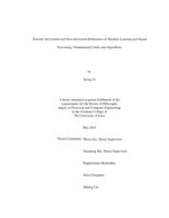 Towards adversarial and non-adversarial robustness of machine learning and signal processing: Fundamental limits and algorithms