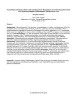 Acute Physical Therapy’s Role in the Interdisciplinary Management of an Individual with Central Cord Syndrome, Multiple Co-Morbidities, and Barriers to Care