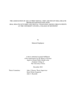The association of age at first dental visit and infant oral health program participation with oral health outcomes and dental utilization among child patients at The University of Iowa, College of Dentistry