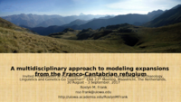 A multidisciplinary approach to modeling expansions from the Franco-Cantabrian refugium