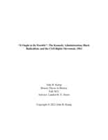 It Ought to Be Possible: The Kennedy Administration, Black Radicalism, and the Civil Rights Movement, 1963