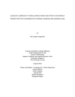 Acoustic complexity in real-world noise and effects on speech perception for listeners with normal hearing and hearing loss