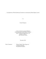 An exploration of pilot workload and attention in autonomously piloted fighter aircraft