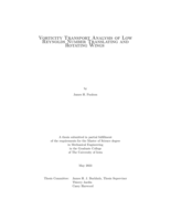 Vorticity transport analysis of low reynolds number translating and rotating wings