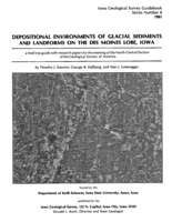 Depositional environments of glacial sediments and landforms on the Des Moines Lobe: a field trip guide with research papers for the meeting of the North-Central Section of the Geological Society of America