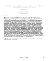 An Ethical Dilemma and Rehabilitation of a Patient with Complications to the Lower Extremity Contralateral to Below Knee Amputation: A Case Report
