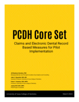 PCDH Core Set: Claims and Electronic Dental Record Based Measures for Pilot Implementation
