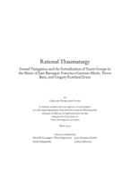 Rational thaumaturgy: formal variegation and the formalization of event groups in the music of Jean Barraqué, Francisco Guerrero Marín, Trevor Bača, and Gregory Rowland Evans