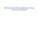 SSW 7420 Social Work Leadership 2: Policy Advocacy and Analysis