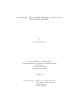 Algebraic tools for chemical reaction network theory