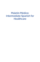 Maletín Médico: Intermediate Spanish for Healthcare
