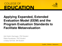 Applying Expanded, Extended Evaluation Model (EEM) and the Program Evaluation Standards to Facilitate Metaevaluation