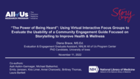 "The Power of Being Heard" : Using Virtual Interactive Focus Groups to Evaluate the Usability of a Community Engagement Guide Focused on Storytelling to Improve Health & Wellness