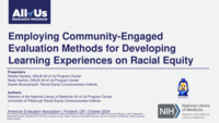 Employing Community-Engaged Evaluation Methods for Developing Learning Experiences on Racial Equity