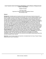 Acute Traumatic Central Cord Syndrome Rehabilitation and the Influence of Biopsychosocial Factors: A Case Report