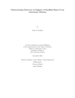 Characterizing detectors in support of SmallSat-based X-ray astronomy missions