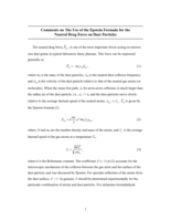 Comments on The Use of the Epstein Formula for the Neutral Drag Force on Dust Particles