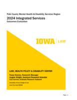 Polk County Mental Health & Disability Services Region. 2024 Integrated Services. Outcomes Evaluation