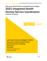 Polk County Mental Health and Disability Services Region. 2021 Integrated Health Homes/Service Coordination. Outcomes Evaluation