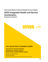 Polk County Mental Health & Disability Services Region. 2022 Integrated Health and Service Coordination. Outcomes Evaluation