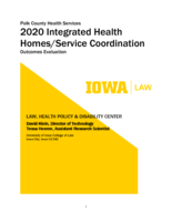 Polk County Health Services. 2020 Integrated Health Homes/Service Coordination. Outcomes Evaluation