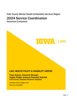 Polk County Mental Health & Disability Services Region. 2024 Service Coordination. Outcomes Evaluation