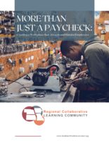 More Than Just a Paycheck: Creating a Workplace That Attracts and Retains Employees