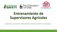 Entrenamiento de Supervisores Agrícolas: Mantener A Nuestros Trabajadores Jovenes Seguros Y Saludables