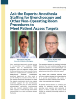 Ask the Experts: Anesthesia Staffing for Bronchoscopy and Other Non-Operating Room Procedures to Meet Patient Access Targets