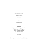 Quantum gravity: variations on a theme